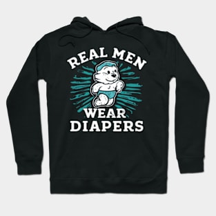 Real Men Wear Diapers Hoodie